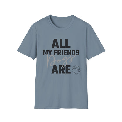 All My Friends Are Dogs